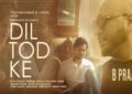 DIL TOD KE LYRICS – B PRAAK
