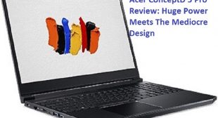Acer ConceptD 5 Pro Review: Huge Power Meets The Mediocre Design – Blogs Post
