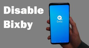 How to Disable Bixby on a Samsung Galaxy Phone