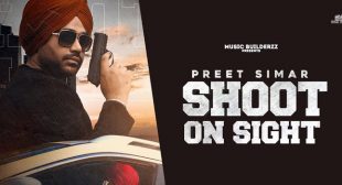 Shoot On Sight – Preet Simar