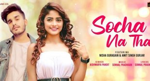 Socha Na Tha – Aishwarya Pandit