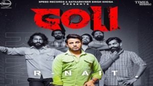 GOLI LYRICS – R NAIT | New Punjabi song 2020