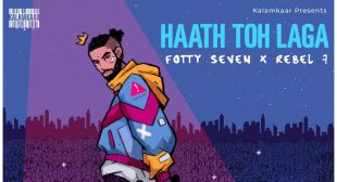 Haath Toh Laga Lyrics – Fotty Seven