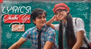 Dhadka ye dil Lyrics – Karan Mali – Latest hindi album 2020