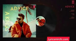 Advice Lyrics | A Kingg | Latest Punjabi Song 2020