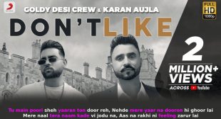 Don’t Like Lyrics in Hindi – Karan Aujla & Goldy Desi Crew