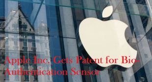 Apple Inc. Gets Patent for Bio-Authentication Sensor