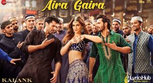 Aira Gaira Lyrics – Kalank | Antara Mitra, Javed Ali & Tushar Joshi