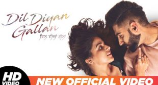 Parmish Verma – Dil Diyan Gallan Title Track Lyrics