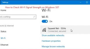 How to Check Wi-Fi Signal Strength on Windows 10?