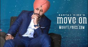 Move On Lyrics – Sartaj Virk  ~ Mohit Lyrics | Latest Song Lyrics