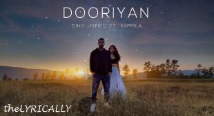 Dooriyan Lyrics – Dino James
