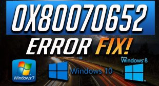 How to Fix 0x80070652 Error on Windows 10