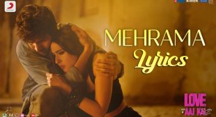 Mehrama Lyrics – Love Aaj Kal