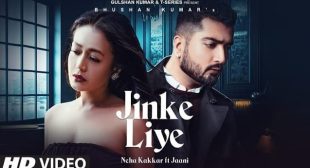 Jinke Liye Lyrics – Neha Kakkar ft. Jaani