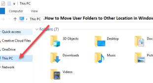 How to Move User Folders to Other Location in Windows 10