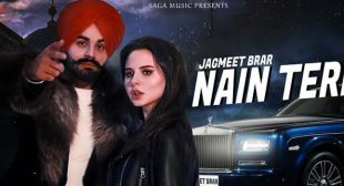 Jagmeet Brar – Nain Tere Lyrics