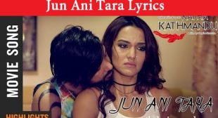 Sugam Pokharel – Jun Ani Tara (Lyrics) – The Lyrics Nepal