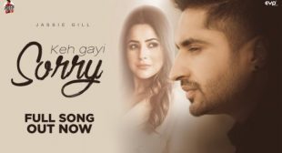 Keh Gayi Sorry Mp3 Song – Jassie Gill