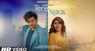 Tere Naal Tulsi Kumar Darshan Raval Mp3 Song