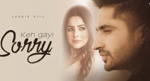 KEH GAYI SORRY LYRICSâââJASSI GILL | NewLyricsMedia.Com
