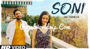Soni – Jai Taneja Mp3 Song