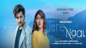 TERE NAAL LYRICS BY Darshan Raval