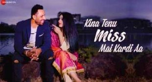 Kina Tenu Miss Mai Kardi Aa Lyrics – Avi Bajwa – Sbhilyrics