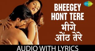 Murder | bheege hont tere lyrics | Kunal Ganjawala