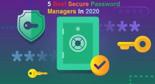 5 Best Secure Password Managers in 2020