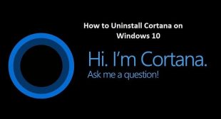 How to Uninstall Cortana on Windows 10