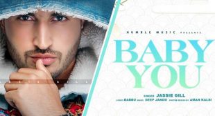 Baby You Lyrics – Jassi Gill
