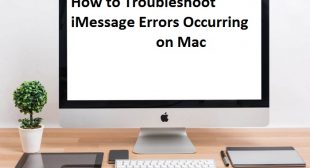 How to Troubleshoot iMessage Errors Occurring on Mac