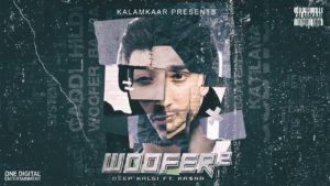 Woofer 2 Lyrics – Deep Kalsi