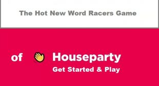 The Hot New Word Racers Game of Houseparty: Get Started & Play