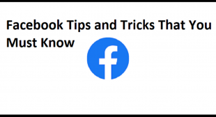 Facebook Tips and Tricks That You Must Know