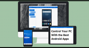 Control Your PC With the Best Android Apps