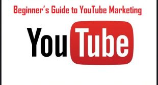 Beginner’s Guide to YouTube Marketing