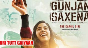 Dori Tutt Gaiyaan Lyrics – Gunjan Saxena