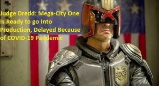 Judge Dredd: Mega-City One Is Ready to go Into Production, Delayed Because of COVID-19 Pandemic