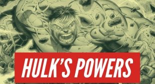 Strength Is Not Hulk’s Primary Superpower: Find Out More