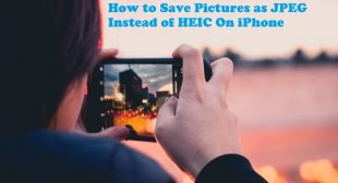 How to Save Pictures as JPEG Instead of HEIC On iPhone