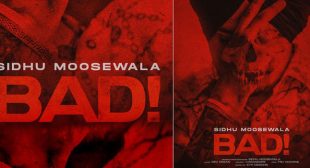 Bad – Sidhu Moose Wala