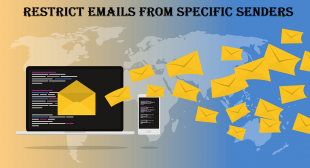 How to restrict Emails From Specific Senders using Microsoft Outlook