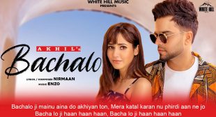 Bachalo बचालो Lyrics in Hindi – Akhil