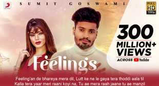 फीलिंग Feelings Lyrics in Hindi – Sumit Goswami
