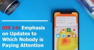 iOS 14: Emphasis on Updates to Which Nobody is Paying Attention