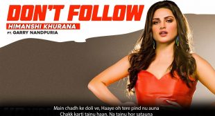 डोन्‍ट फॉलो Don’t Follow Lyrics in Hindi – Himanshi Khurana