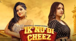 Ik No Di Cheez Lyrics – Miss Pooja