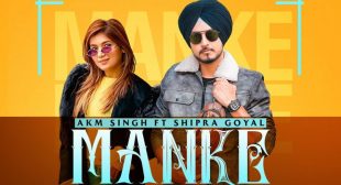 Manke Lyrics – Akm Singh